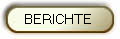 BERICHTE 