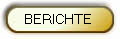 BERICHTE 